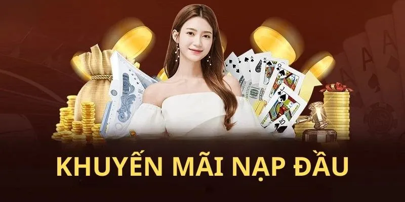 Khuyến Mãi Nạp Đầu